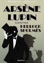 Arsene Lupin Contra Herlock Sholmes