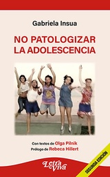 No Patologizar La Adolescencia