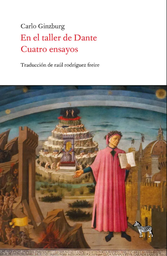 En el taller de Dante. Cuatro ensayos