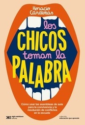 LOS CHICOS TOMAN LA PALABRA
