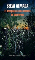 El Desapego Es Una Manera De Querernos