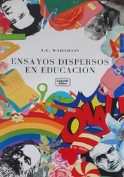 ENSAYOS DISPERSOS EN EDUCACIÓN