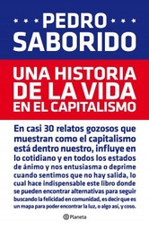 UNA HISTORIA DE LA VIDA EN EL CAPITALISMO