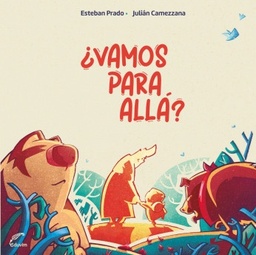 ¿Vamos para allá?