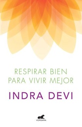 RESPIRAR BIEN PARA VIVIR MEJOR