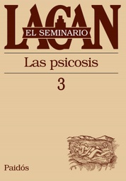 Seminario 3. Las psicosis