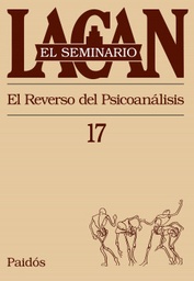 Seminario 17. El reverso del psicoanálisis