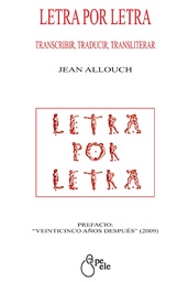 LETRA POR LETRA. TRANSCRIBIR, TRADUCIR, TRANSLITERAR