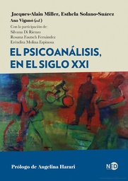 EL PSICOANALISIS, EN EL SIGO XXI