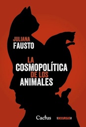 La Cosmopolitica De Los Animales