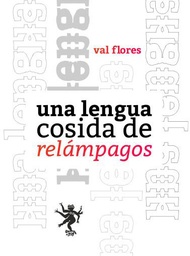 una lengua cosida de relámpagos