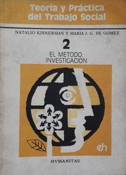 Teoría y Práctica del Trabajo Social 2. El Método: Investigación