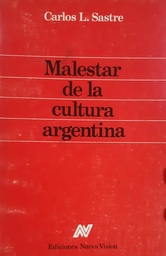 Malestar De La Cultura Argentina