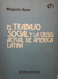 El Trabajo Social Y La Crisis Actual de América Latina