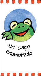 UN SAPO ENAMORADO
