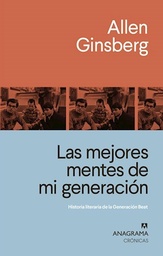 Las Mejores Mentes De Mi generación. Historia literaria de la Generación Beat