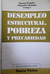 Desempleo Estructural, Pobreza Y Precariedad
