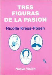 Tres Figuras De La Pasión