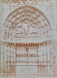 Mentalidades E Historia. La Francia Medieval en los siglos IX a XI