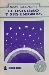 El Universo Y Sus Enigmas