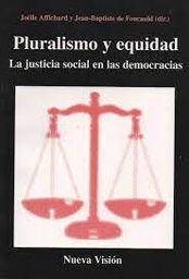 Pluralismo Y Equidad. La Justicia Social En Las Democracias