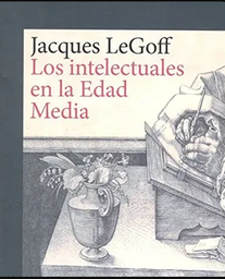 Los Intelectuales en la Edad Media