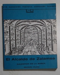 El Alcalde de Zalamea - Colihue